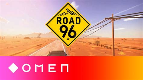 OMEN Presents Road 96 Announcement | OMEN x DigixArt Indie Game | OMEN - YouTube