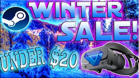 TOP VR GAMES TO GET Less than $20! Best Steam Winter Sale VR games ...