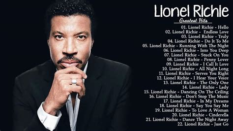 Lionel Richie Greatest Hits Of All Time - Best Songs of Lionel Richie Collection Full Album ...