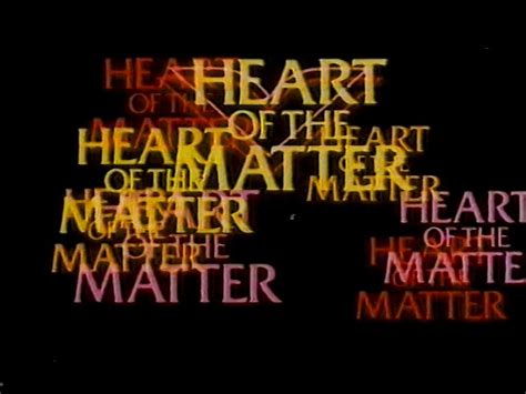 Heart of the Matter | TVARK