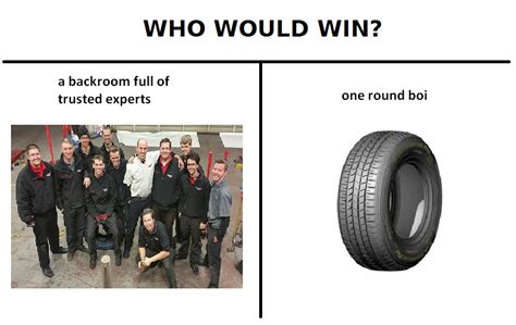 Tire Meme - werohmedia