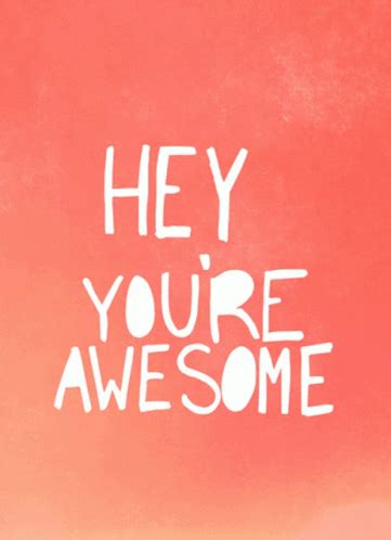 Youre Awesome GIF - YoureAwesome - Discover & Share GIFs