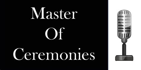 SOME ASSEMBLY REQUIRED: 10 Tips for Being the Master of Ceremonies