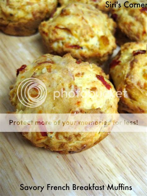 Cooking With Siri | Recipes, Reviews and Reflections.: Savory French Breakfast Muffins