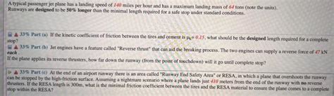 Solved A typical passenger jet plane has a landing speed of | Chegg.com