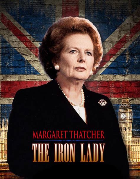 Margaret Thatcher: The Iron Lady (2012) Poster #1 - Trailer Addict