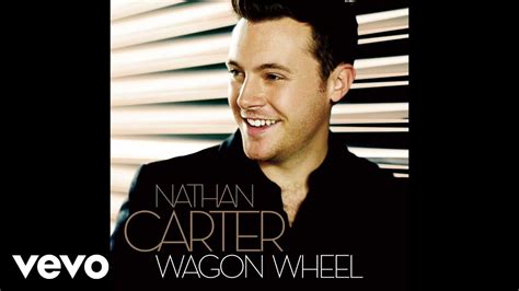 Nathan Carter - Wagon Wheel (Official Audio) Chords - Chordify