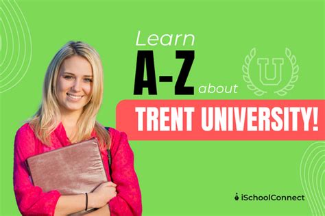 Trent University | Rankings, programs, and admission - Study Abroad Blogs | All about ...