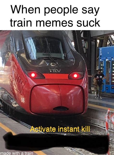 Train : r/meme