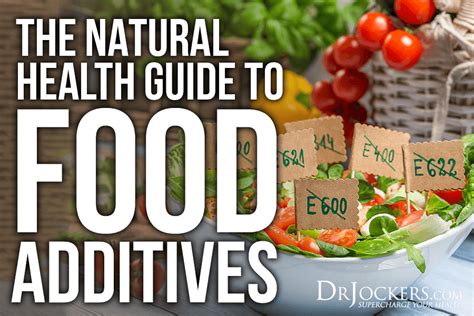 The Natural Health Guide to Food Additives - DrJockers.com