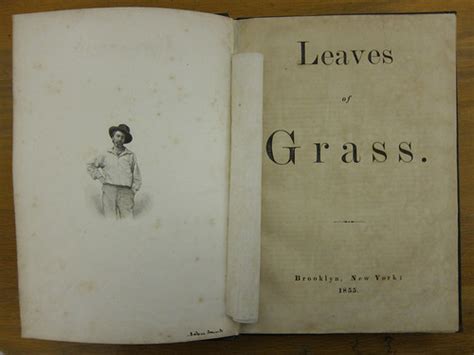 Leaves Of Grass First Edition These selections are arranged in the sequence in which they were ...