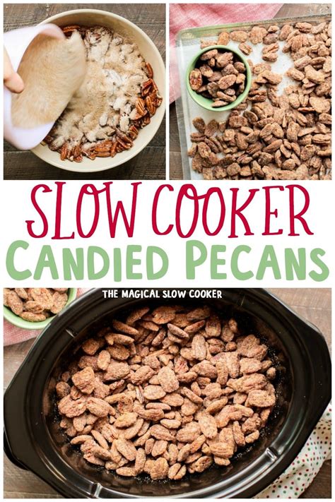 Slow Cooker Candied Pecans - The Magical Slow Cooker