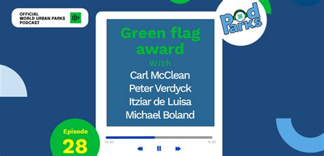 Green Flag Award - World Urban Parks - Blog