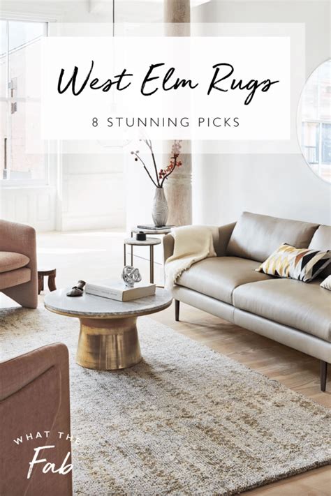 West Elm Rugs: 8 STUNNING Picks