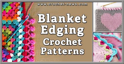 20 Blanket Edging Crochet Patterns - Crochet News