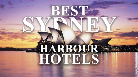 Top 10 Best Hotels In Sydney Harbour | Incredible Sydney Harbour Views Hotels - YouTube