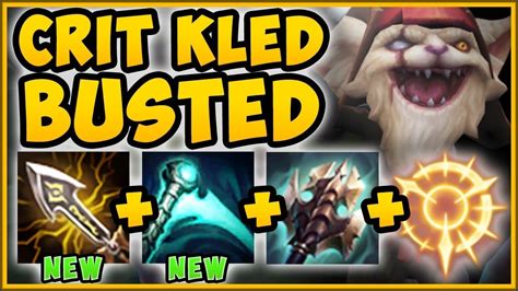 WTF! NEW BUFFED CRIT ITEMS MAKE CRIT KLED BUILD 100% BUSTED! KLED TOP GAMEPLAY! - League of ...