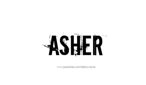 Asher Name Tattoo Designs | Name tattoos, Name tattoo designs, Name tattoo