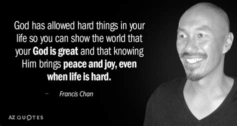 TOP 25 QUOTES BY FRANCIS CHAN (of 319) | A-Z Quotes