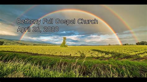 Bethany Full Gospel Church - Апрель 26, 2020 (Утренее служение) - YouTube