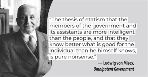 Heed the Historical Rhyming of Ludwig von Mises’ Omnipotent Government ...