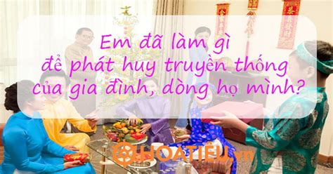 Em đã làm gì để phát huy truyền thống của gia đình, dòng họ mình?