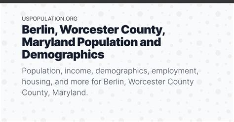 Berlin, Worcester County, Maryland Population | Income, Demographics ...