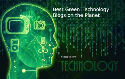 50 Best Green Technology Blogs and Websites in 2023