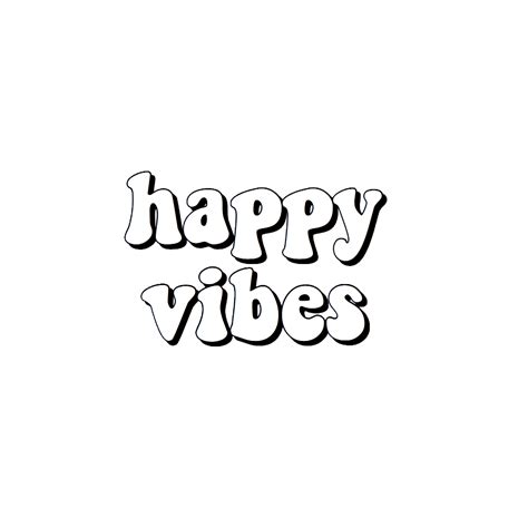happy vibes sticker | Aesthetic quotes, Tumblr iphone wallpaper, Happy words