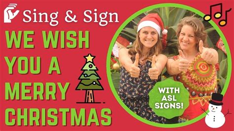 Sing & Sign "We Wish You A Merry Christmas" [with ASL Signs!] - YouTube