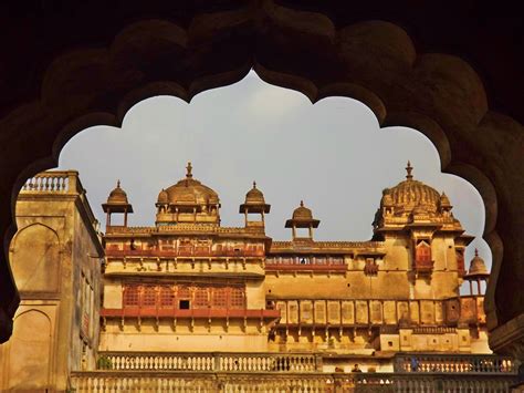 Orchha: Travel Back To The Time Of Exquisite Architecture