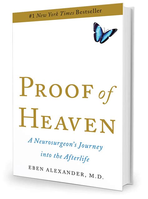 Proof of Heaven: A Neurosurgeon’s Journey into the Afterlife