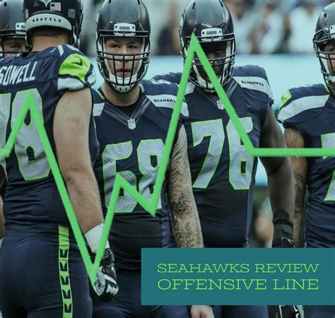 Seahawks Review: Offensive Line – Hawk Blogger