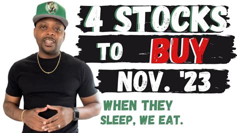 4 Stocks to Buy Nov.2023 - YouTube