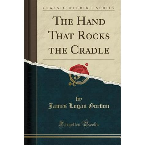 The Hand That Rocks the Cradle (Classic Reprint) - Walmart.com - Walmart.com