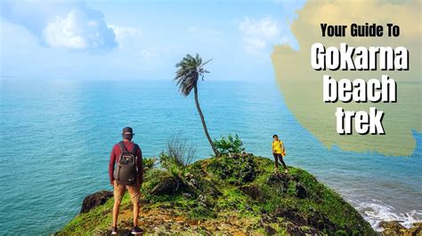 A Coastal Adventure - Gokarna Beach Trek - Complete Guide | DO IT YOURSELF - YouTube