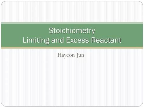 PPT - Stoichiometry Limiting and Excess Reactant PowerPoint Presentation - ID:2569134