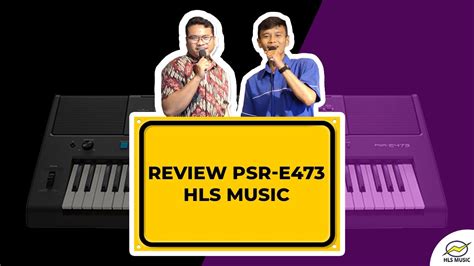 Yamaha PSR-E473 Video Review_HLS Music - YouTube