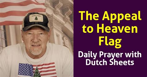 Daily Prayer with Dutch Sheets - May 30, 2024 The Appeal to Heaven Flag