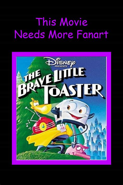 The Brave Little Toaster Needs More Fanart by StephenBVoices on DeviantArt