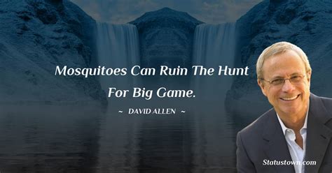 30+ Best David Allen Quotes