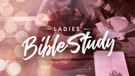 Ladies Bible Study - Morningside Baptist