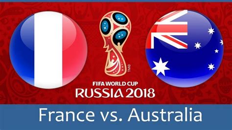 France vs Australia World cup Match HD Wallpaper, Pics 16 June 2018