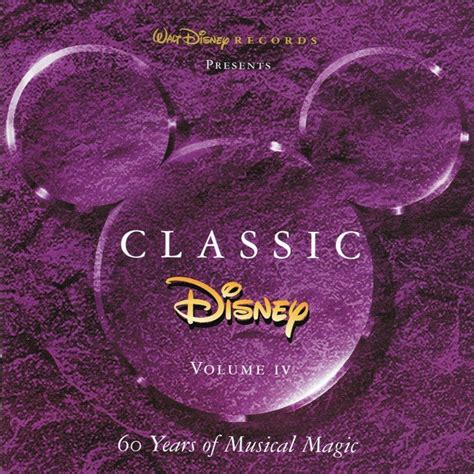 Classic Disney Volume IV (1996, CD) | Discogs