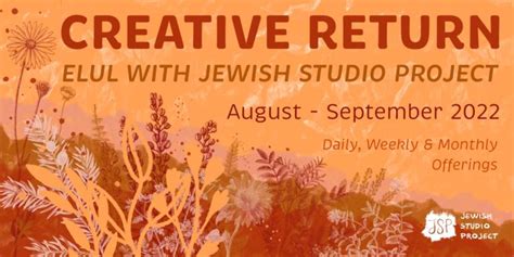 The Creative Process of Teshuva | My Jewish Learning