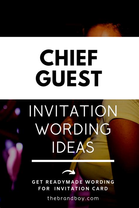 Chief Guest Invitation Wording Ideas