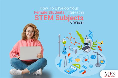 How To Develop Your Female Students’ Interest in STEM Subjects: 6 Ways!