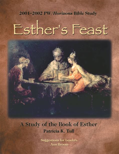 Esther's Feast: A Study of the Book of Esther (2001-2002) – Presbyterian Women