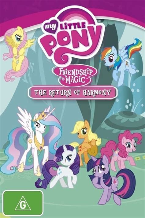 My Little Pony Friendship is Magic: The Return of Harmony (2011) — The ...