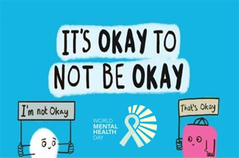 World Mental Health Day 2020: It's Okay Not to Be Okay and Help is ...